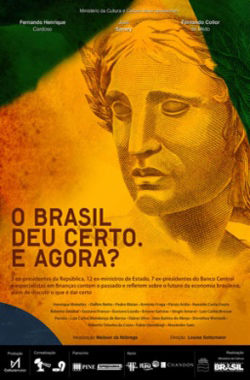 O Brasil deu certo. E agora?
