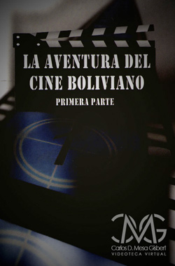La Aventura del Cine Boliviano 2