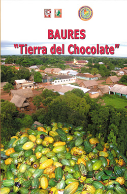 Baures, tierra del chocolate