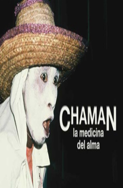 Chamán: la medicina del alma