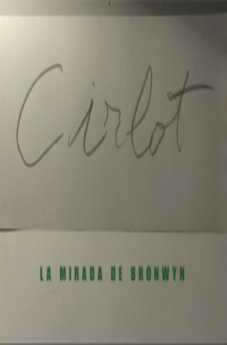 Cirlot, la mirada de Bronwyn