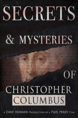 Secrets & mysteries of Christopher Columbus