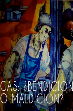 Bolivia Siglo XX. Gas: ¿Bendición o maldición?