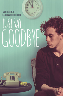 Just Say Goodbye
