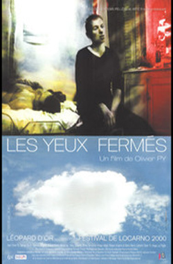 Les yeux fermés