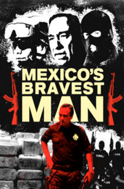 Mexico's bravest man