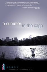A summer in the cage