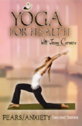 Yoga for health : Fear and anxiety