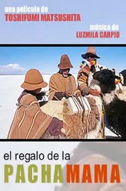 El regalo de la Pachamama