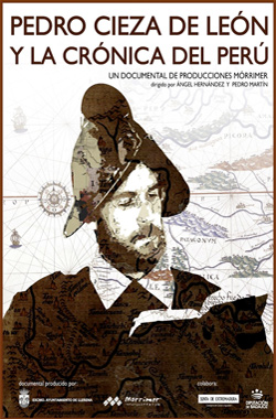 Pedro Cieza de León y la Crónica del Perú